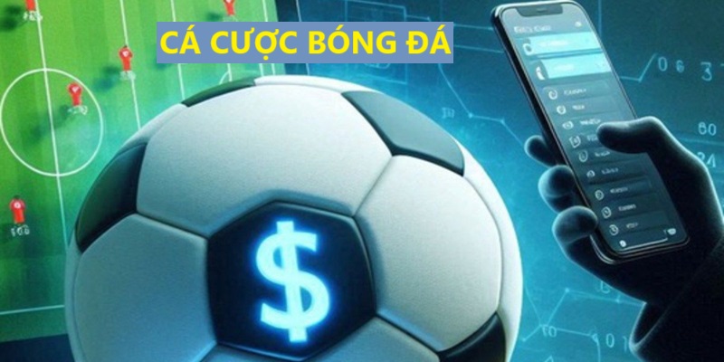 Tìm hiểu sơ lược cá cược bóng đá Tìm hiểu sơ lược cá cược bóng đá